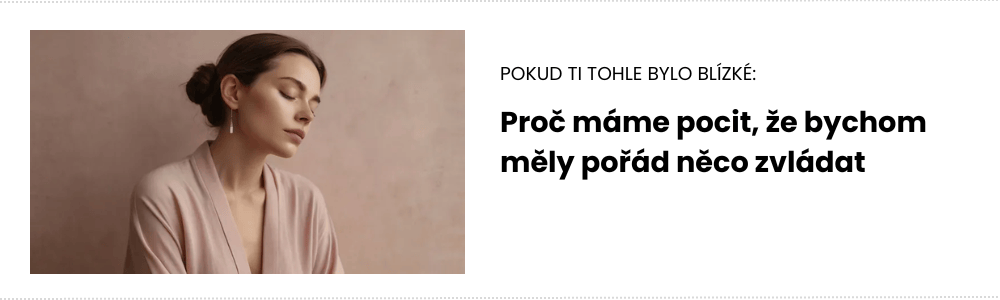 Pokud ti tohle bylo blízké